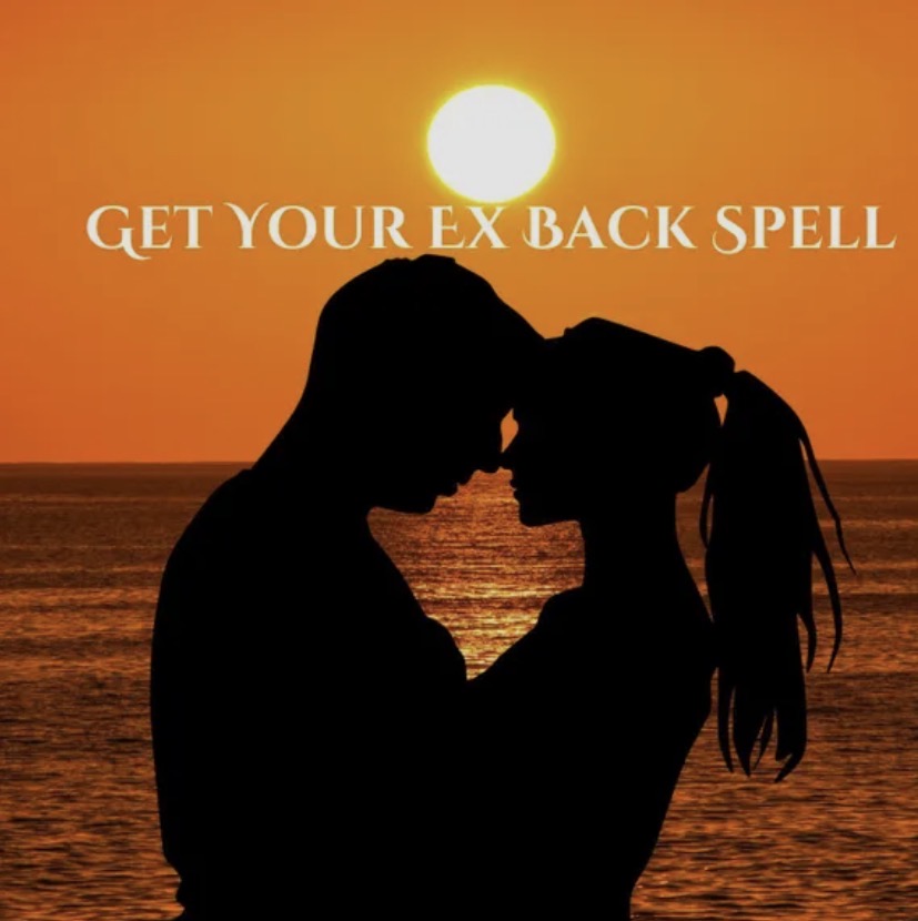 Get Your Ex Back Love Spell